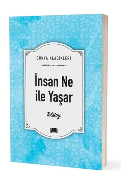 Insan Ne Ile Yaşar