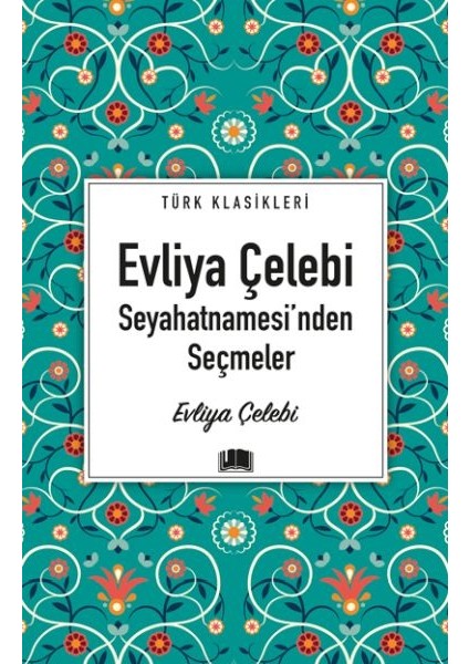 Evliya Çelebi Seyahatnamesi'nden Seçmeler