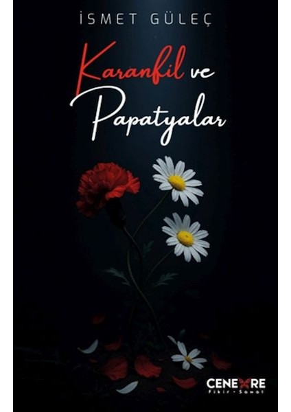 Karanfil ve Papatyalar