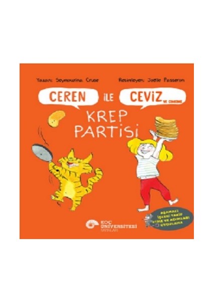 Ceren ile Ceviz ve Cimcime - Krep Partisi