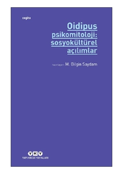 Oidipus Psikomitoloji 2: Sosyokültürel Açılımlar