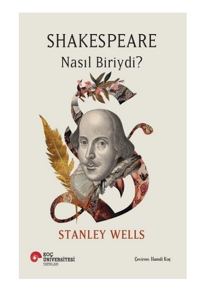 Shakespeare Nasıl Biriydi?