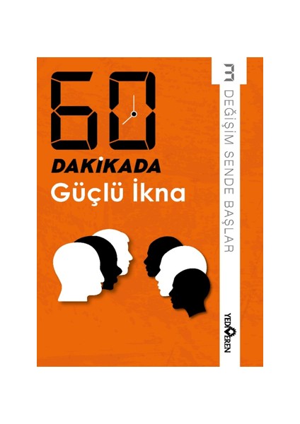 60 Dakikada Güçlü Ikna