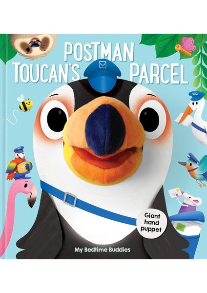 Bedtime Buddies: Postman Toucan's Parcel