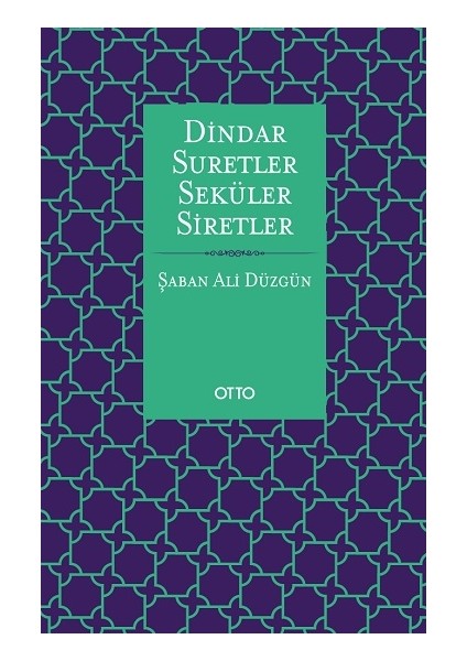 Dindar Suretler Seküler Siretler