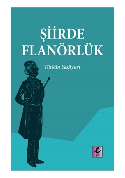 Şiirde Flanörlük