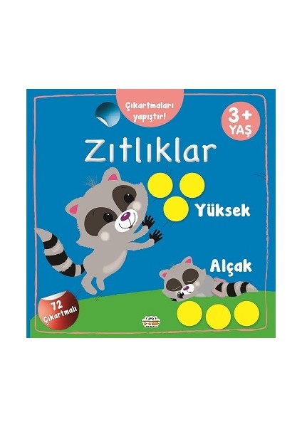 Çıkartmaları Yapıştır-Zıtlıklar (Yüksek-Alçak)