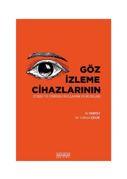 Göz Izleme Cihazlarının Etkili ve Verimli Kullanım Durumları