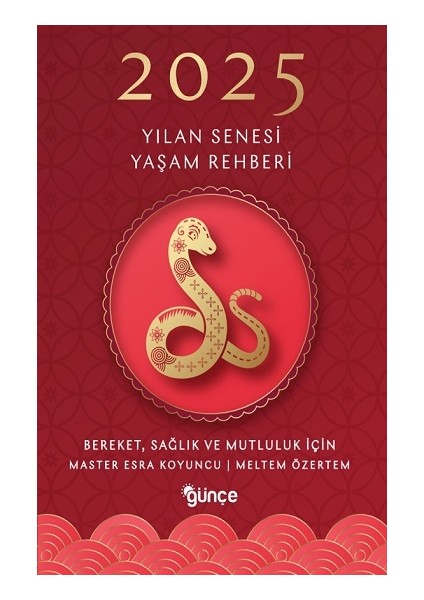 2025 Yılan Senesi Yaşam Rehberi
