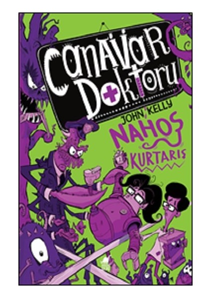 Canavar Doktoru Nahoş Kurtarış