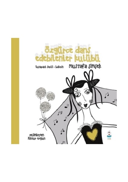 Özgürce Dans Edebilenler Kulübü - Lunapark Serisi-Balerin