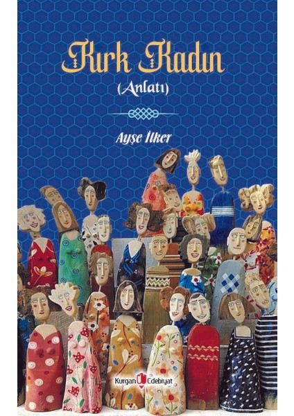 Kırk Kadın (Anlatı)