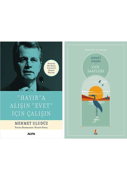 "hayır"a Alışın "evet" Için Çalışın + Göl Saatleri