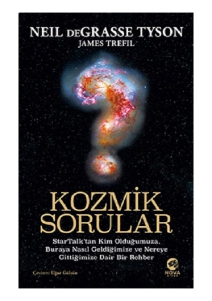 Kozmik Sorular: Startalk’tan Kim Olduğumuza, Buraya Nasıl Geldiğimize ve Nereye Gittiğimize Dair Bir Rehber