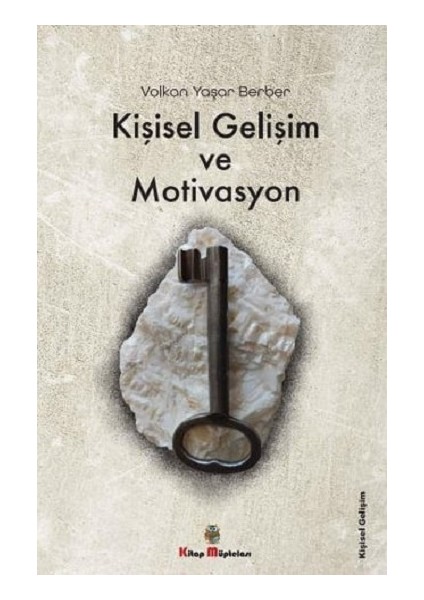 Kişisel Gelişim ve Motivasyon