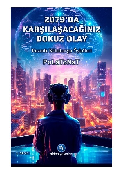 2079’DA Karşılaçacağımız 9 Olay