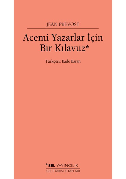 Acemi Yazarlar Için Bir Kılavuz