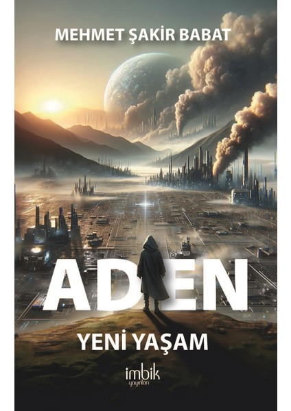 Aden - Yeni Yaşam