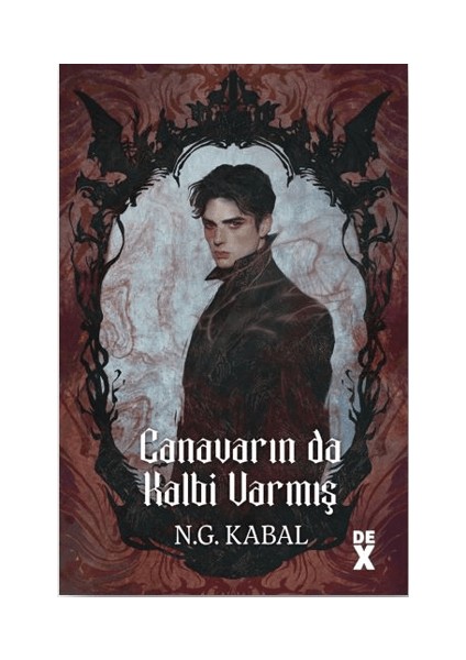 Canavarın Da Kalbi Varmış (Ciltli)