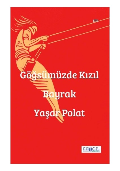 Göğsümüzde Kızıl Bayrak