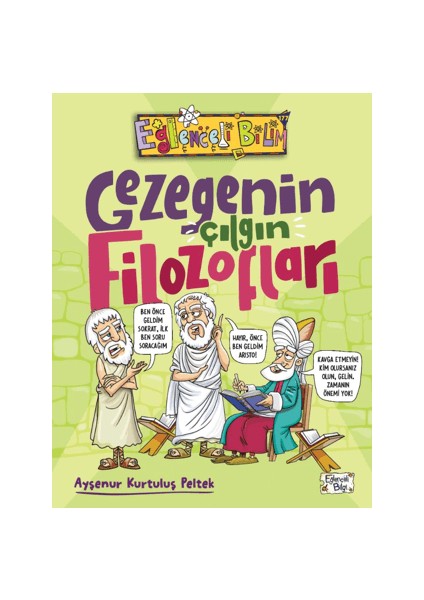 Gezegenin Çılgın Filozofları