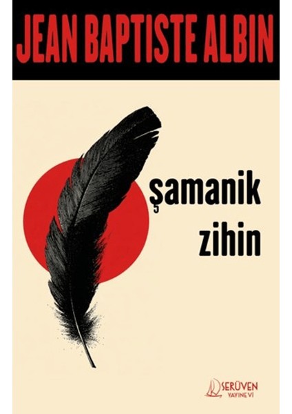 Şamanik Zihin - Jean Baptiste Albin