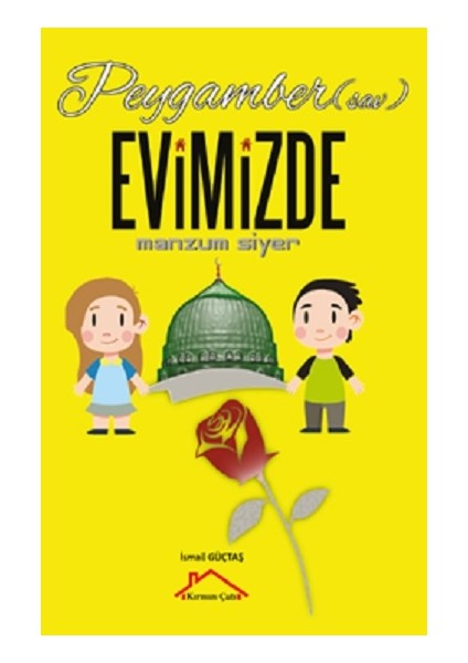 Peygamber (Sav.) Evimizde