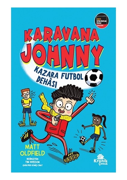 Karavana Johnny: Kazara Futbol Dehası