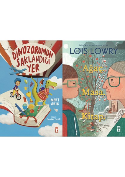 Dinozorumun Saklandığı Yer (Mert Arık) ve Ağaç Masa Kitap (Lois Lowry)