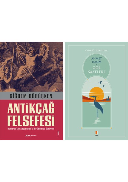 Antikçağ Felsefesi + Göl Saatleri