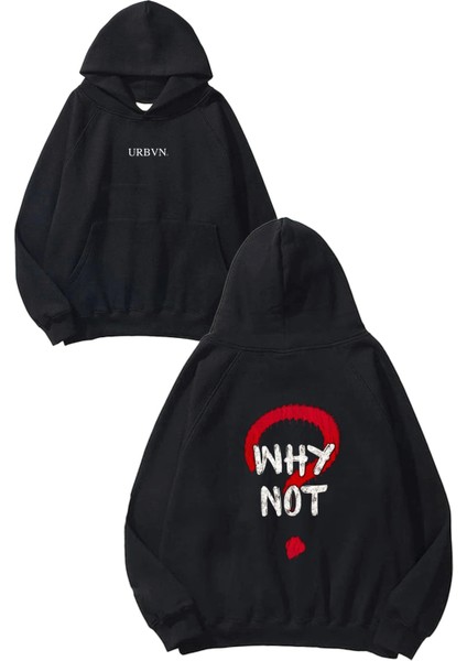 Why Not Tasarım Baskılı Oversize Siyah Kapüşonlu Sweatshirt