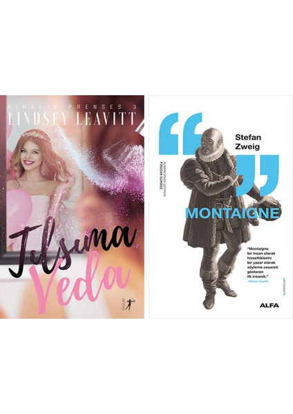 Kiralık Prenses 3 - Tılsıma Veda + Montaigne