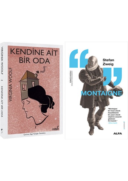 Kendine Ait Bir Oda + Montaigne