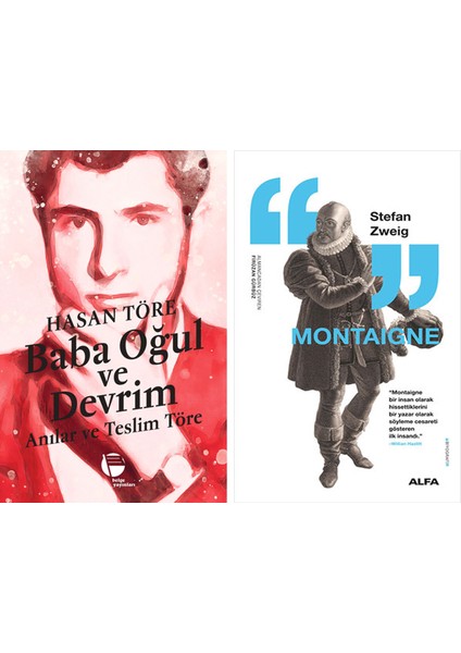 Baba Oğul ve Devrim + Montaigne