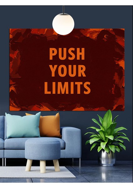 Sınırlarını Zorla Motivasyon Dekoratif Kanvas - Mdf Ahşap Tablo modelleri