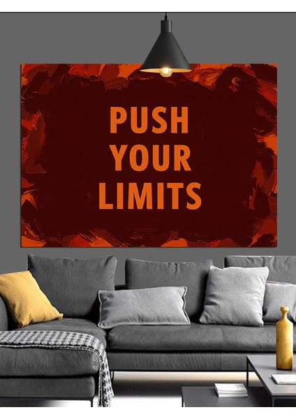 Sınırlarını Zorla Motivasyon Dekoratif Kanvas - Mdf Ahşap Tablo indirimleri