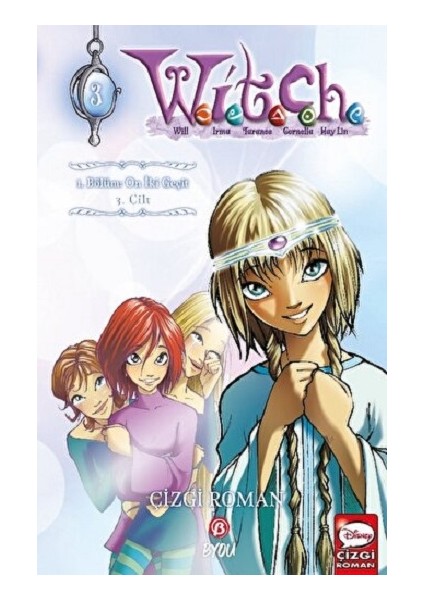 Witch 3- 1. Bölüm: On Iki Geçit 3. Cilt