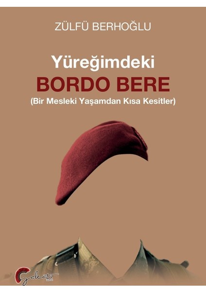 Yüreğimdeki Bordo Bere