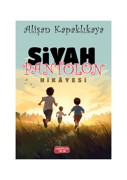 Siyah Pantolon Hikayesi