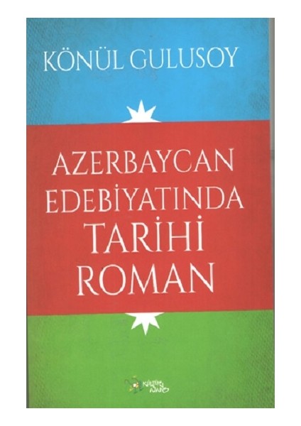 Azerbaycan Edebiyatında Tarihi Roman
