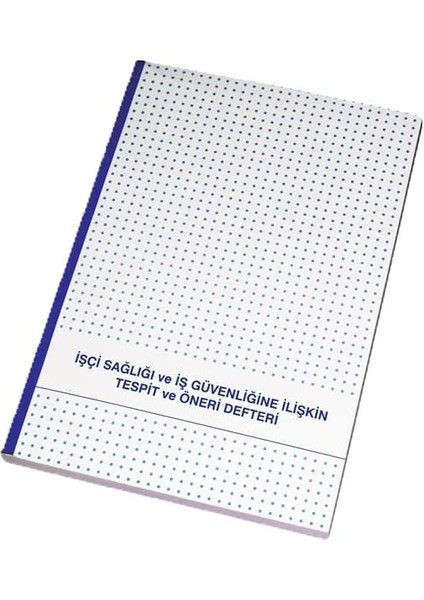 Işci Sağlığı ve Iş Güvenliği Karton Kapak 20X28 Tespit ve Öneri Defteri 229