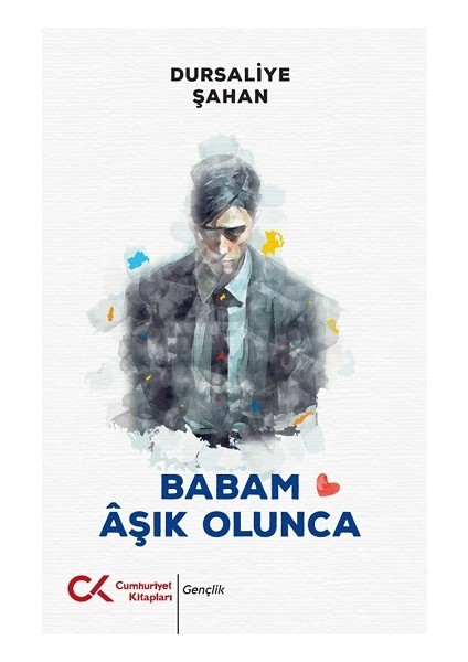 Babam Aşık Olunca