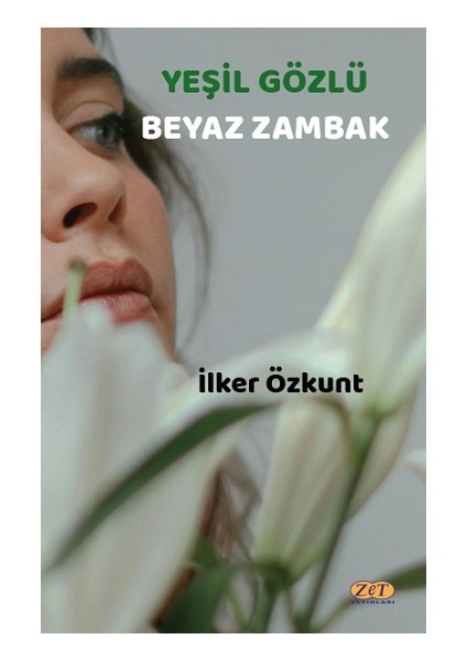 Yeşil Gözlü Beyaz Zambak