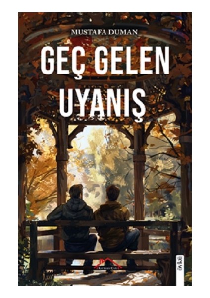 Geç Gelen Uyanış