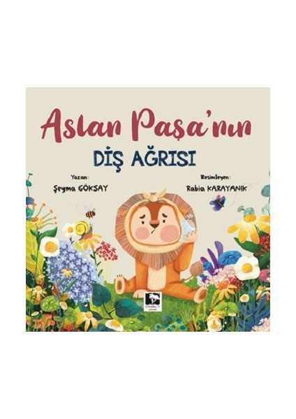Aslan Paşa’nın Diş Ağrısı