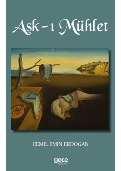 Aşk-I Mühlet - Cemil Emin Erdoğan