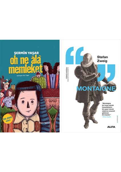 Oh Ne Ala Memleket + Montaigne