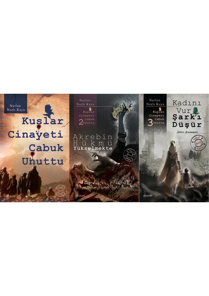 Kuşlar Cinayeti Çabukunuttu/akrebinhükmü Yükselmekte/kadınıvurşark'ı Düşür (Takım-3kitap)