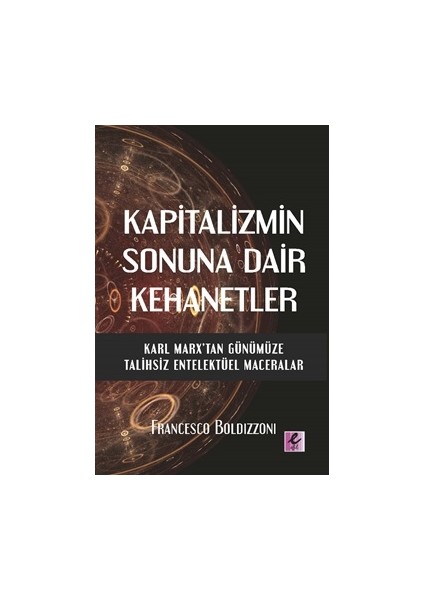 Kapitalizmin Sonuna Dair Kehanetler