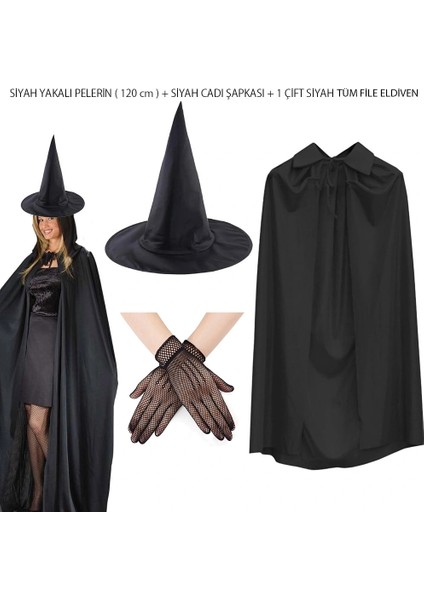 Buğz 120 cm Siyah Yakalı Cadı Pelerini Cadı Şapkası ve 1 Çift Siyah Kısa File Tüm Eldiven Seti 3 Parça
